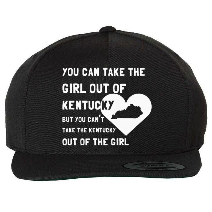 You Can Take The Girl Out Of Kentucky Cute Kentucky Wool Snapback Cap