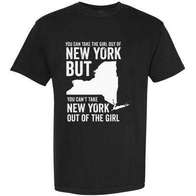 You Can Take The Girl Out Of New York Girl State America Garment-Dyed Heavyweight T-Shirt