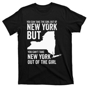 You Can Take The Girl Out Of New York Girl State America T-Shirt