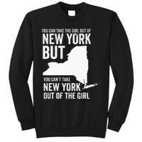 You Can Take The Girl Out Of New York Girl State America Tall Sweatshirt