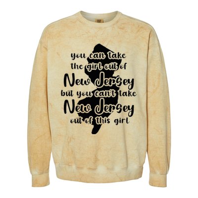 You Can Take The Girl Out Of Nj For Jersey Girl W Nj Family Colorblast Crewneck Sweatshirt