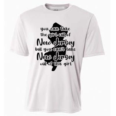 You Can Take The Girl Out Of Nj For Jersey Girl W Nj Family Cooling Performance Crew T-Shirt