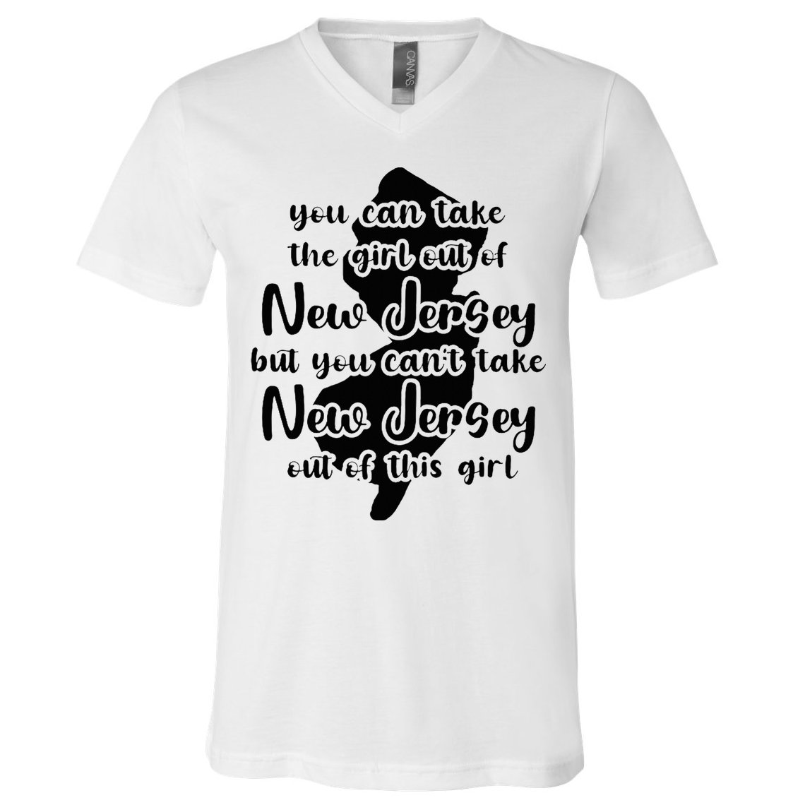 You Can Take The Girl Out Of Nj For Jersey Girl W Nj Family V-Neck T-Shirt