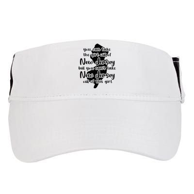 You Can Take The Girl Out Of Nj For Jersey Girl W Nj Family Adult Drive Performance Visor