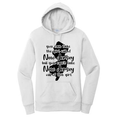 You Can Take The Girl Out Of Nj For Jersey Girl W Nj Family Women's Pullover Hoodie