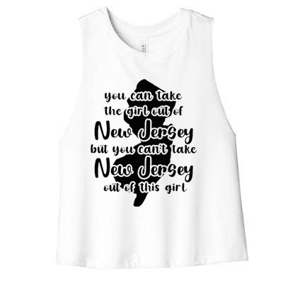 You Can Take The Girl Out Of Nj For Jersey Girl W Nj Family Women's Racerback Cropped Tank