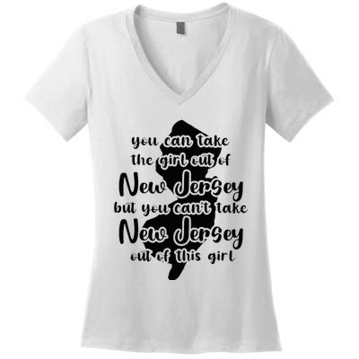 You Can Take The Girl Out Of Nj For Jersey Girl W Nj Family Women's V-Neck T-Shirt