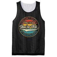 You CanT Tell Me What To Do You Are Not My Granddaughter Mesh Reversible Basketball Jersey Tank