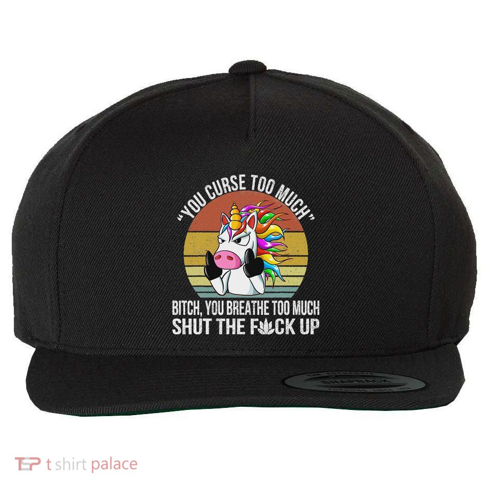 You Curse Too Much Unicorn Humor Sarcastic Adult Humor Wool Snapback Cap