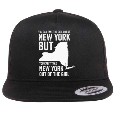 You Can Take The Girl Out Of New York Girl State America Flat Bill Trucker Hat