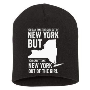 You Can Take The Girl Out Of New York Girl State America Short Acrylic Beanie