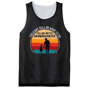 You Cant Tell Me What To Do Youre Not My Granddaughter Mesh Reversible Basketball Jersey Tank