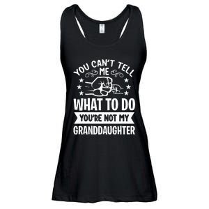 You Cant Tell Me What To Do Youre Not My Granddaughter Ladies Essential Flowy Tank