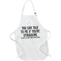 You Can Talk To Me If Youre Struggling Mental Health Apron