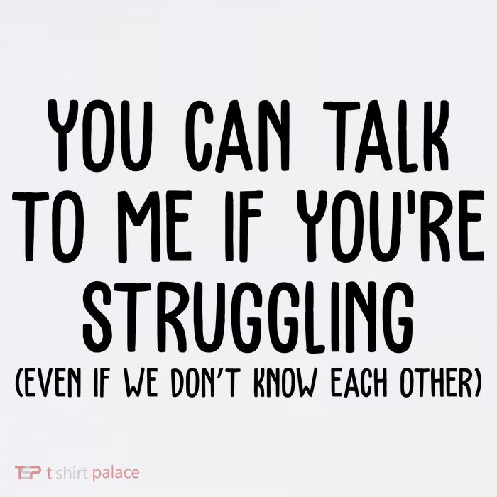 You Can Talk To Me If Youre Struggling Mental Health Mug