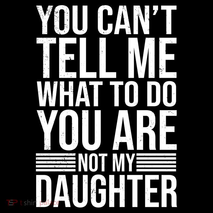 You Can't Tell Me What To Do You Are Not Daughter Zip Tote Bag
