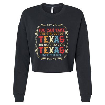 You Can Take The Girl Out Of Texas But CanT Take The Texas Cropped Pullover Crew