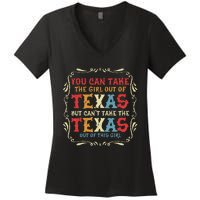 You Can Take The Girl Out Of Texas But CanT Take The Texas Women's V-Neck T-Shirt