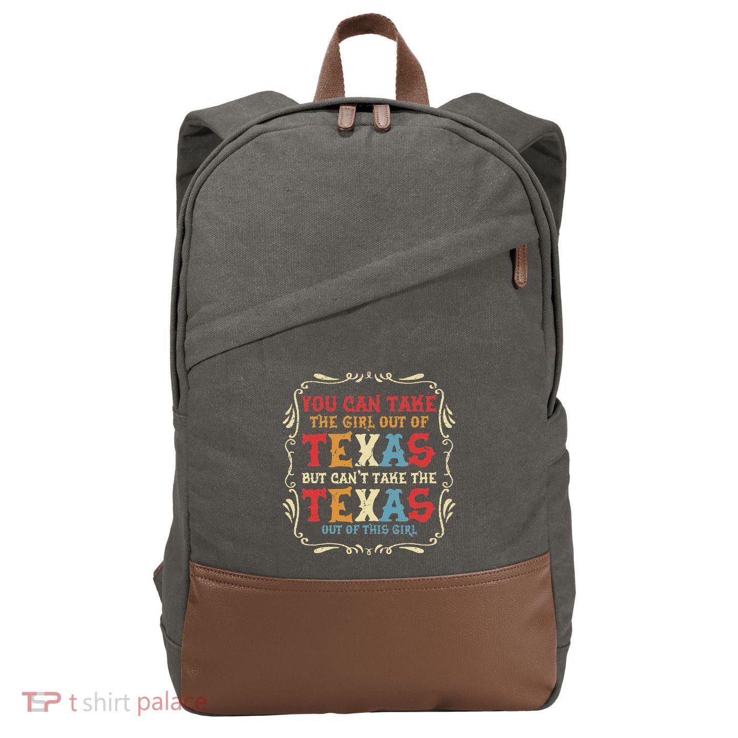 You Can Take The Girl Out Of Texas But CanT Take The Texas Cotton Canvas Backpack