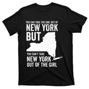 You Can Take The Girl Out Of New York Girl State America T-Shirt