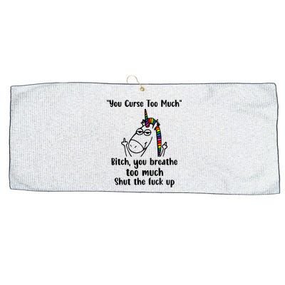 You Curse Too Much Bitch You Breathe Unicorn Humor Sarcasm Large Microfiber Waffle Golf Towel