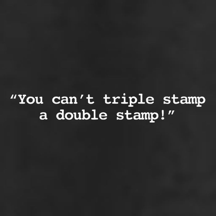 You CanT Triple Stamp A Double Stamp Dumb Golf Towel