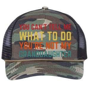 You Cant Tell Me What To Do Youre Not My Granddaughter Gift Retro Rope Trucker Hat Cap