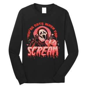 Youre Cute When You Scream Horror Movie Scream Halloween Long Sleeve Shirt