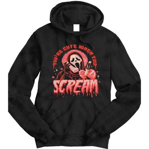 Youre Cute When You Scream Horror Movie Scream Halloween Tie Dye Hoodie