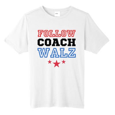 Yes Coach Walz Kamala Harris Tim Walz 2024 Tall Fusion ChromaSoft Performance T-Shirt