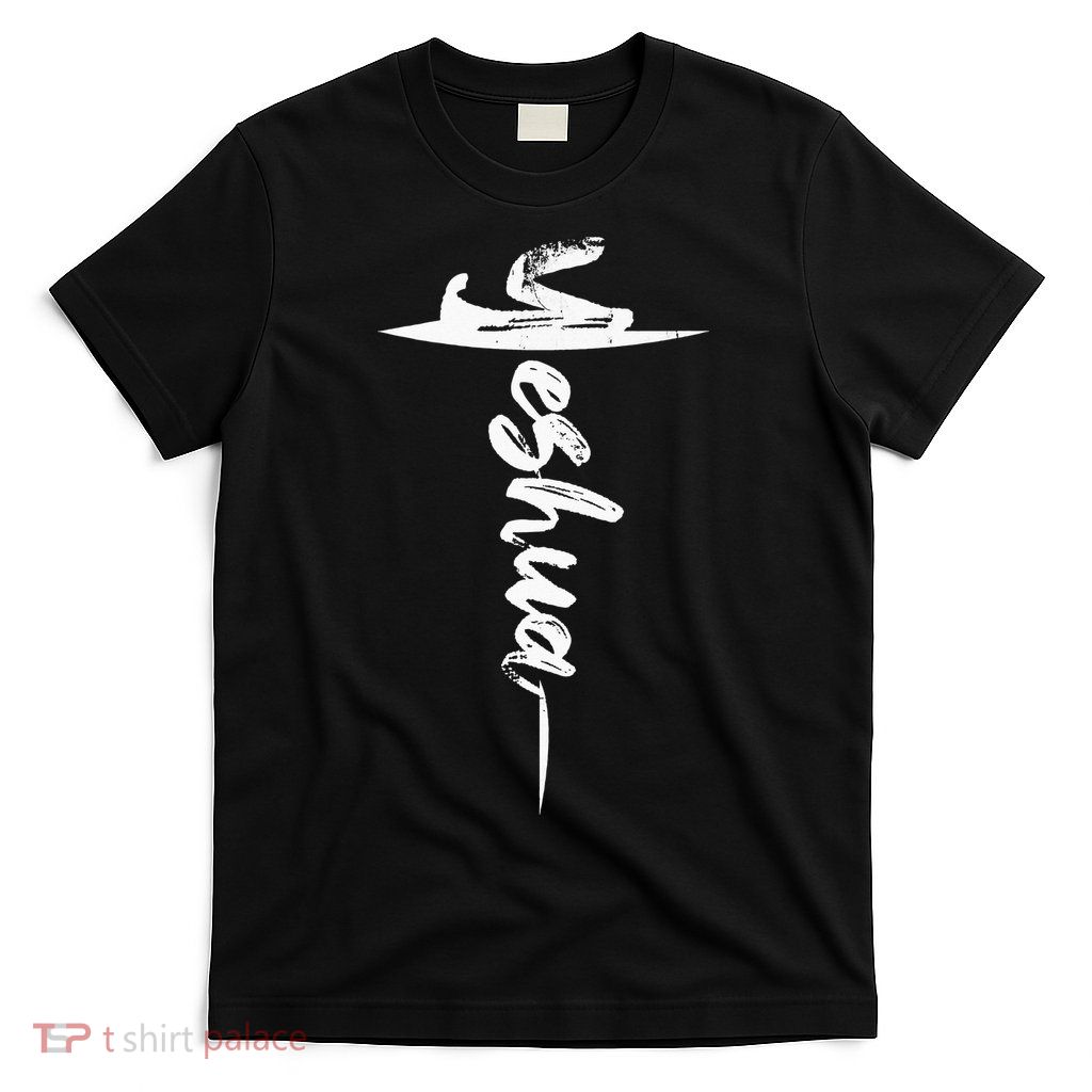 Yeshua Christian Worship Messianic Hebrew Jesus T-Shirt