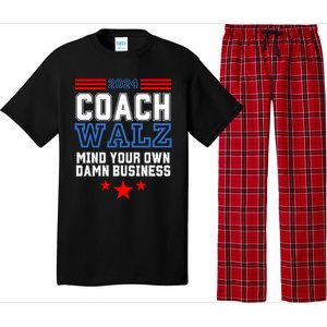 Yes Coach Walz Mind Your Own Damn Business Tim Walz Speech Pajama Set