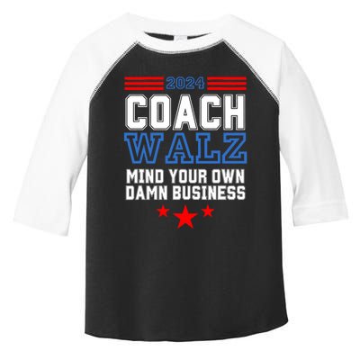 Yes Coach Walz Mind Your Own Damn Business Tim Walz Speech Toddler Fine Jersey T-Shirt