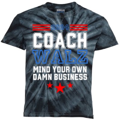 Yes Coach Walz Mind Your Own Damn Business Tim Walz Speech Kids Tie-Dye T-Shirt