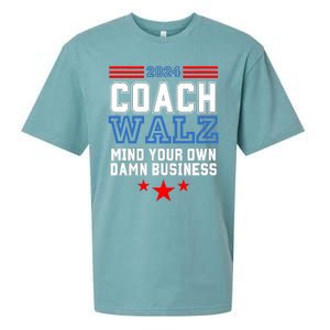 Yes Coach Walz Mind Your Own Damn Business Tim Walz Speech Sueded Cloud Jersey T-Shirt