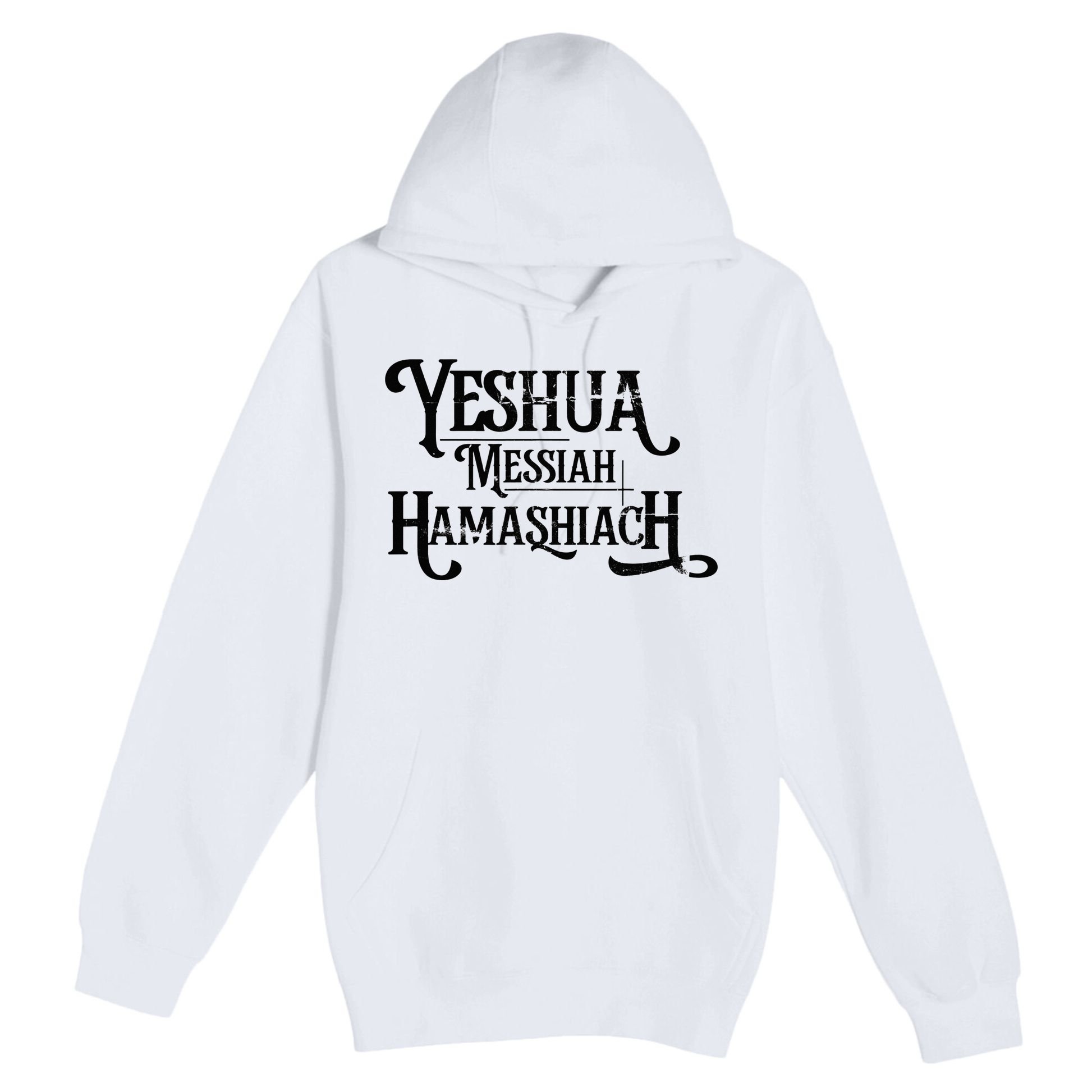 Yeshua Christian Worship Messianic Hebrew Jesus Premium Pullover Hoodie