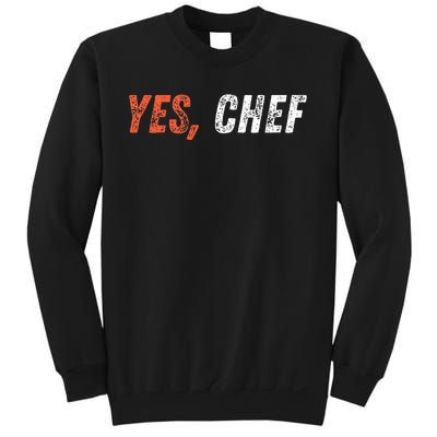 Yes Chef Sweatshirt