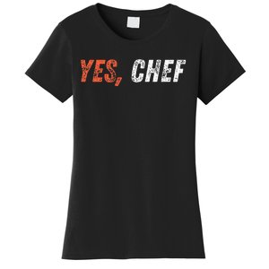 Yes Chef Women's T-Shirt