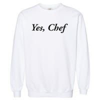 Yes Chef Garment-Dyed Sweatshirt