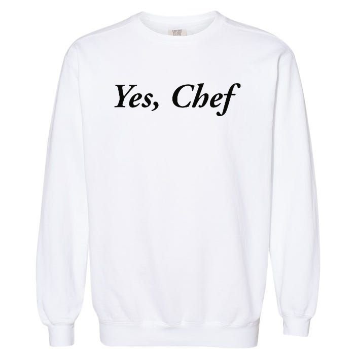 Yes Chef Garment-Dyed Sweatshirt