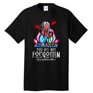 You Day Are Not Forgotten Native American Gift Tall T-Shirt