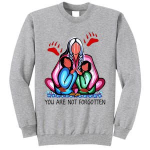 You Day Are Not Forgotten Native American Tall Sweatshirt