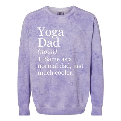 Yoga Dad Definition Funny Sarcastic Meditation Funny Gift Colorblast Crewneck Sweatshirt