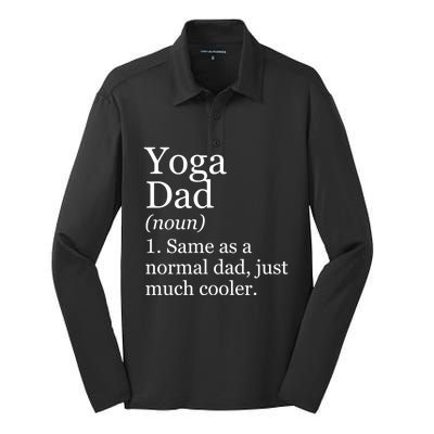 Yoga Dad Definition Funny Sarcastic Meditation Funny Gift Silk Touch Performance Long Sleeve Polo