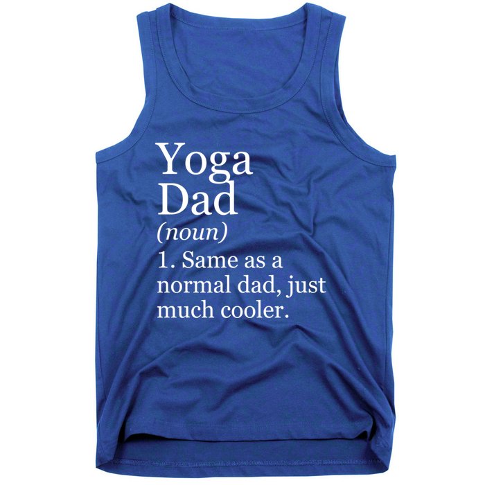 Yoga Dad Definition Funny Sarcastic Meditation Funny Gift Tank Top