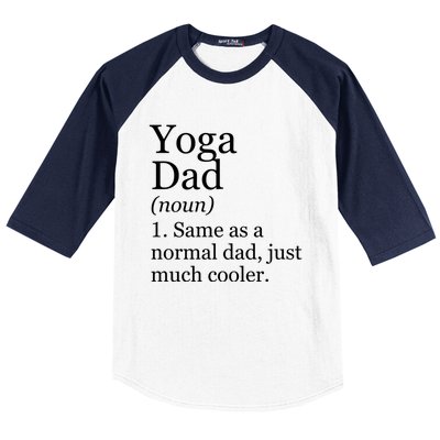 Yoga Dad Definition Funny Sarcastic Meditation Funny Gift Baseball Sleeve Shirt