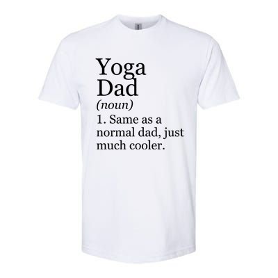 Yoga Dad Definition Funny Sarcastic Meditation Funny Gift Softstyle CVC T-Shirt