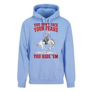 You DonT Face Your Fears You Ride Em Cowboy Tornado Unisex Surf Hoodie