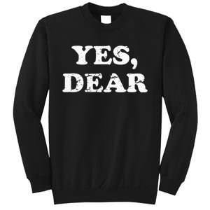 Yes Dear Funny Husband Wife Matching Wedding Valentine Sweatshirt