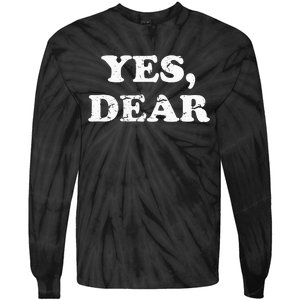 Yes Dear Funny Husband Wife Matching Wedding Valentine Tie-Dye Long Sleeve Shirt